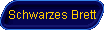 Schwarzes Brett zur Personensuche / blackboard - find and search people